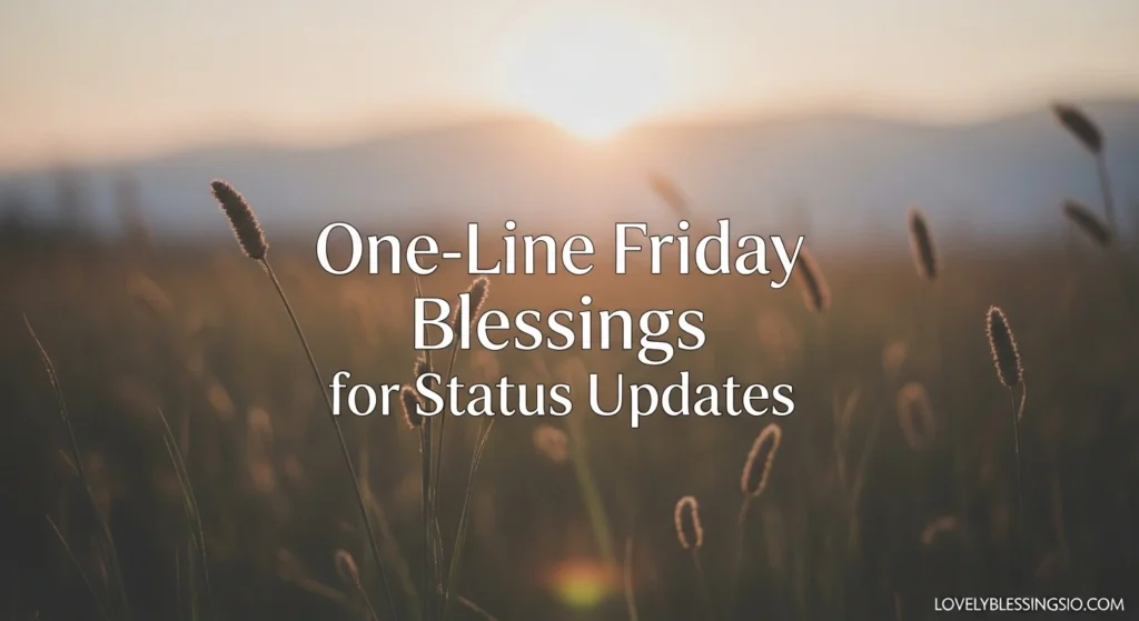 One-Line Friday Blessings for Status Updates