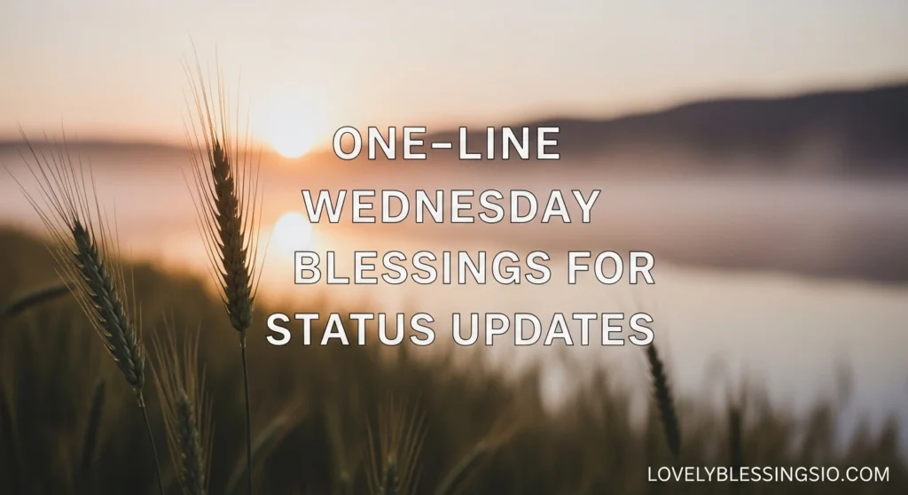 One-Line Wednesday Blessings for Status Updates