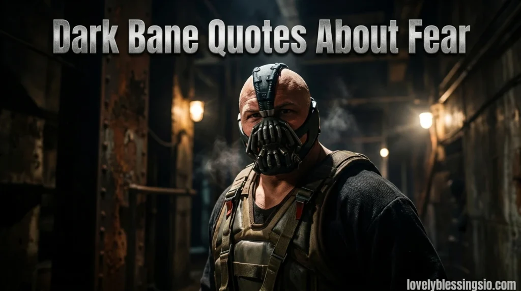 Dark Bane Quotes About Fear