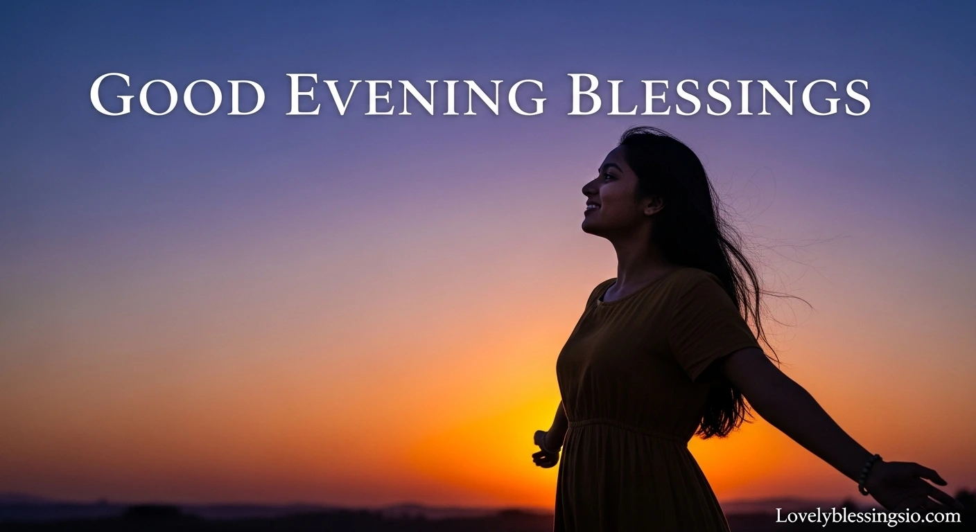 Good Evening Blessings