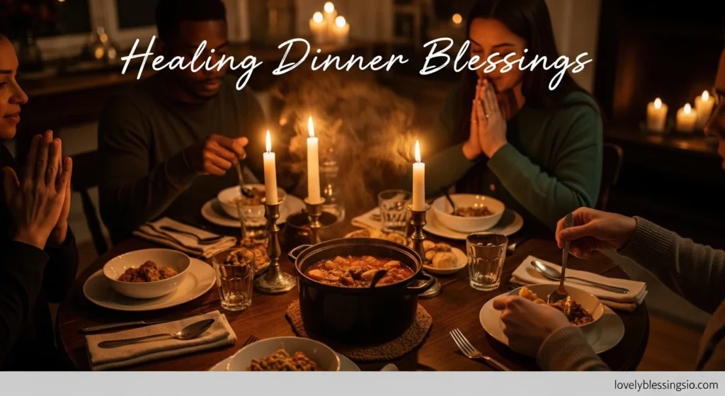 Healing Dinner Blessings