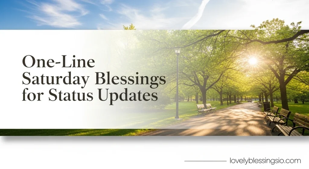 One-Line Saturday Blessings for Status Updates