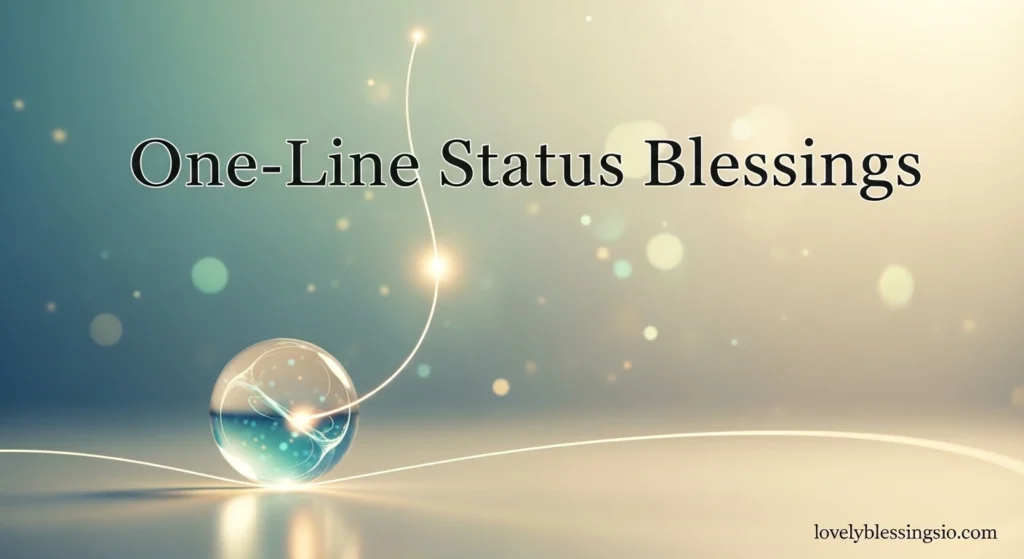 One-Line Status Blessings