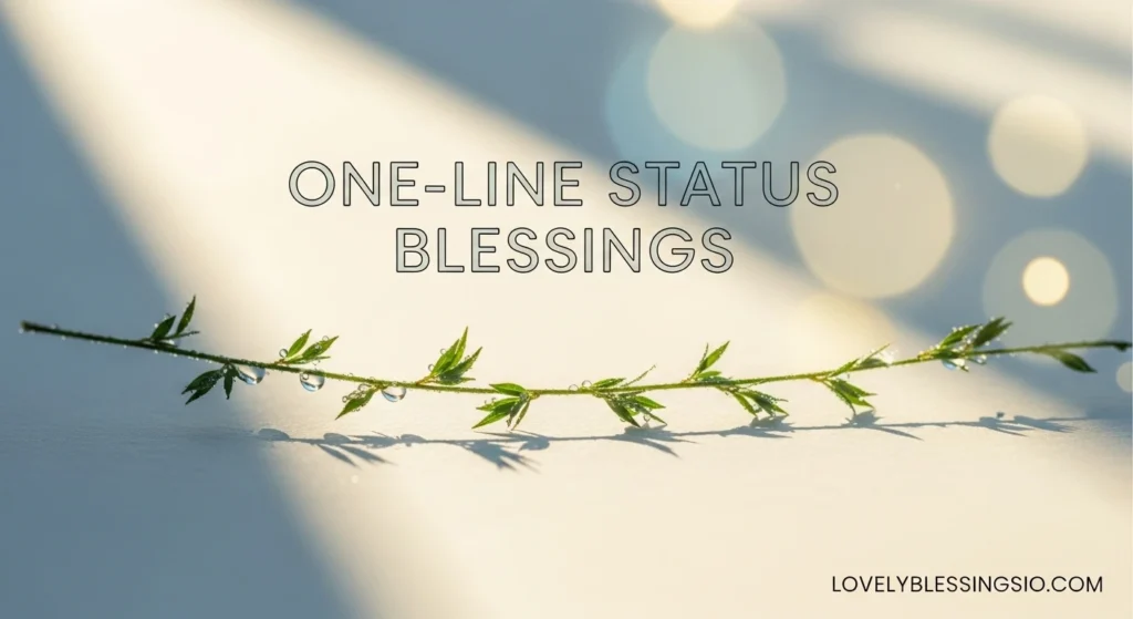 One-Line Status Blessings