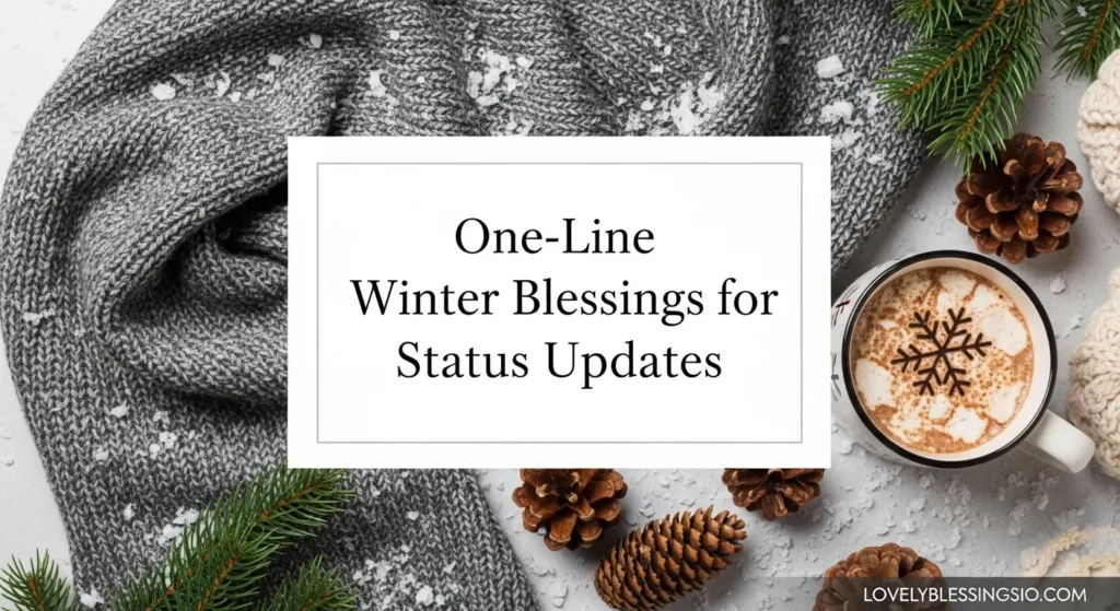 One-Line Winter Blessings for Status Updates
