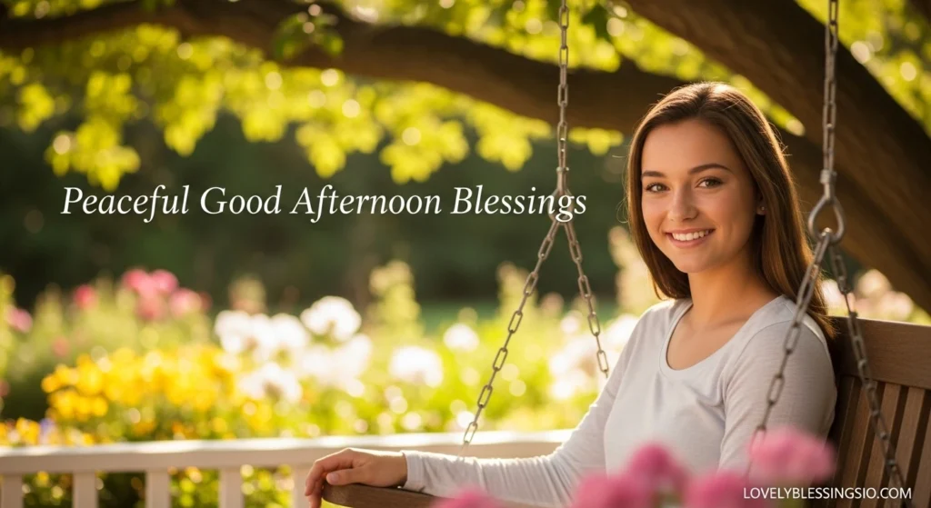 Peaceful Good Afternoon Blessings