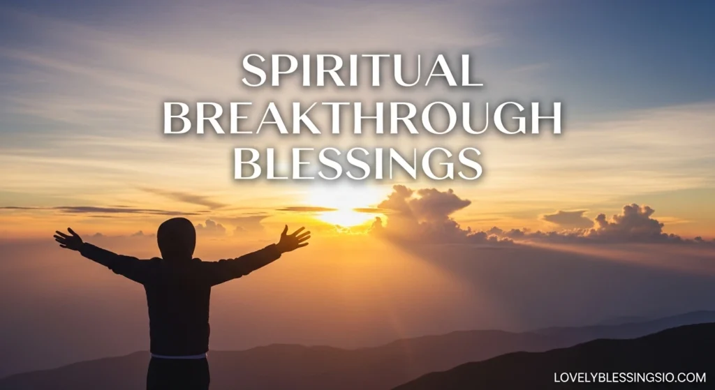 Spiritual Breakthrough Blessings