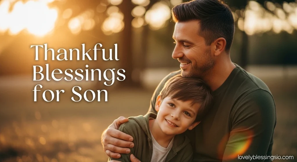 Thankful Blessings for Son