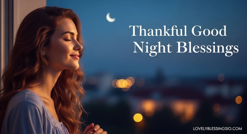 Thankful Good Night Blessings