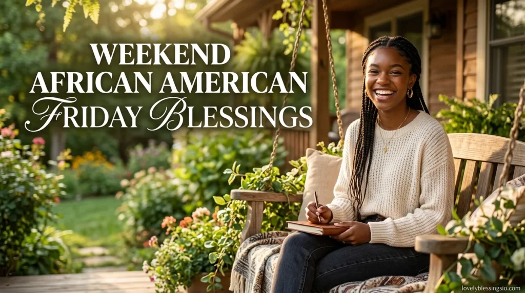 Weekend African American Friday Blessings