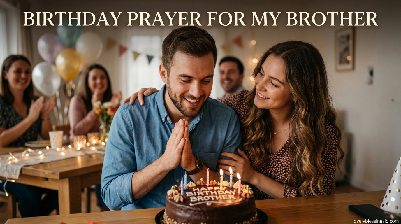 Birthday Prayer for My Brother