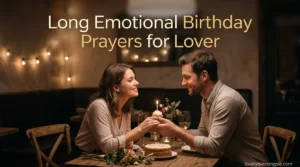Long Emotional Birthday Prayers for Lover