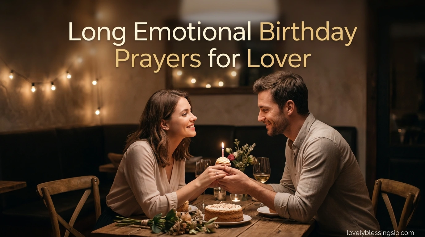 Long Emotional Birthday Prayers for Lover