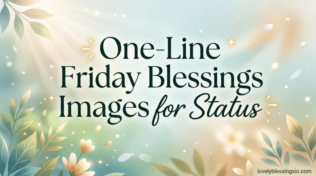 One-Line Friday Blessings Images for Status