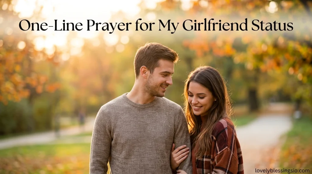 One-Line Prayer for My Girlfriend Status