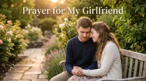Prayer for My Girlfriend