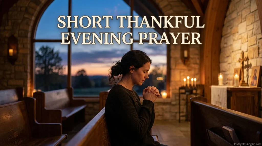 Short Thankful Evening Prayer
