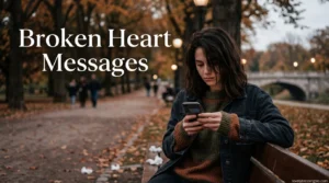 Broken Heart Messages