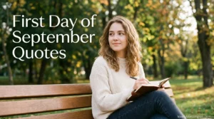 First Day of September Quotes