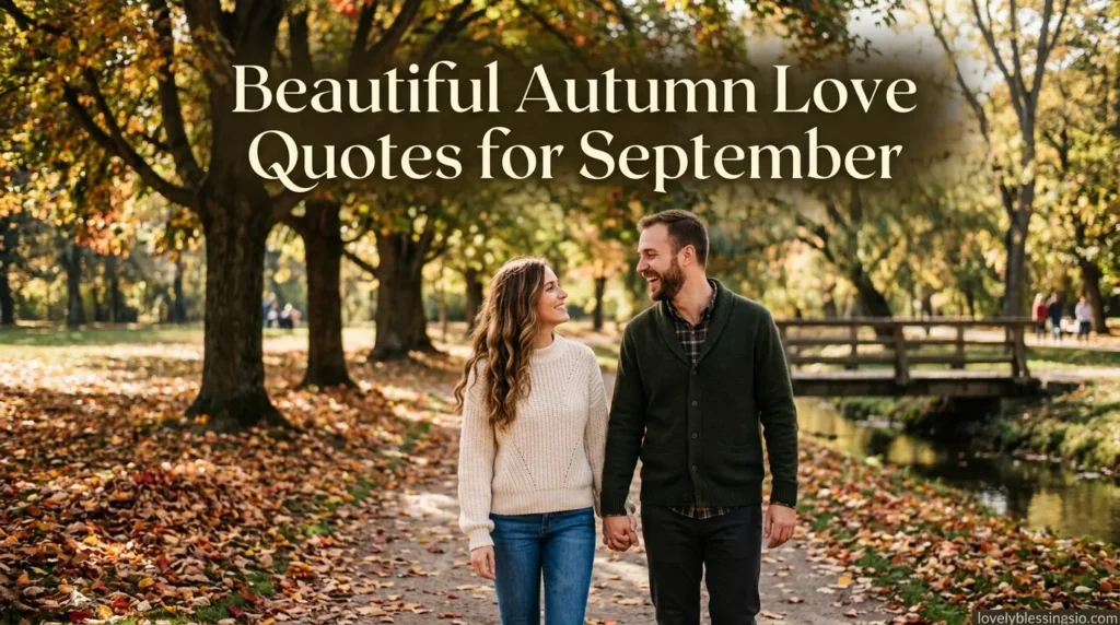 Beautiful Autumn Love Quotes for September