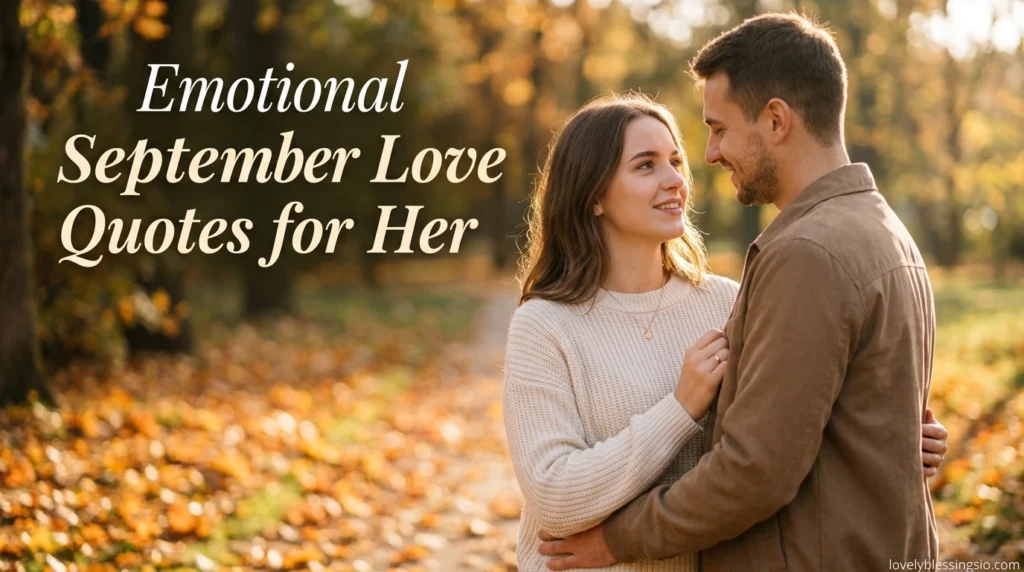 Emotional September Love Quotes for Her