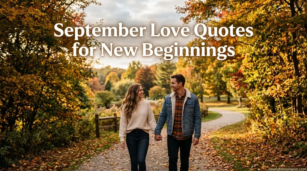 September Love Quotes for New Beginnings