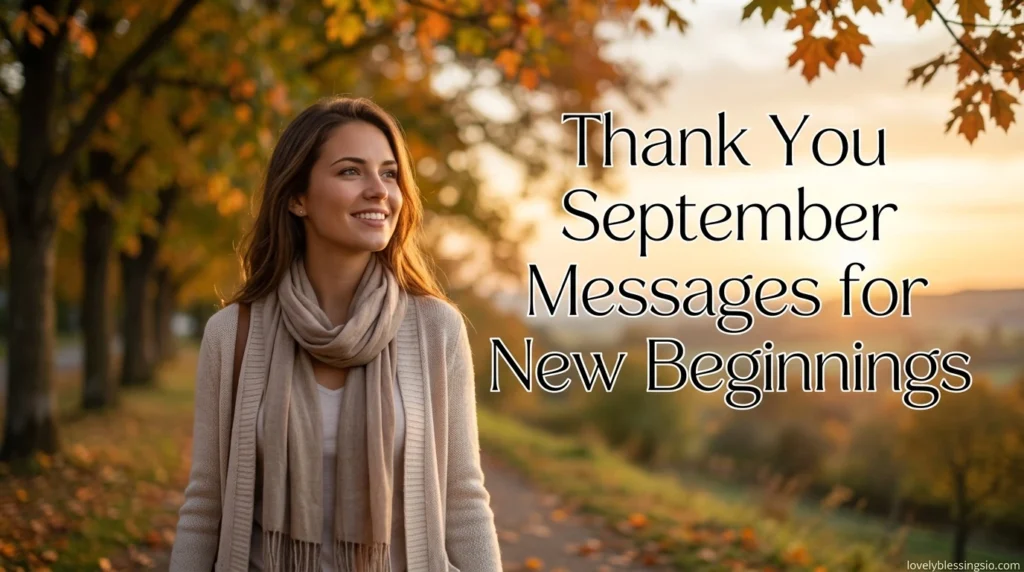 Thank You September Messages for New Beginnings
